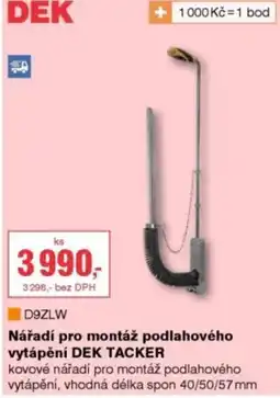 DEK Nářadí pro montáž podlahového vytápění DEK Tacker nabídka