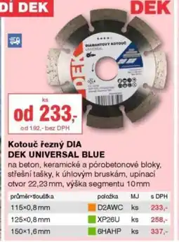 DEK Kotouč řezný DIA DEK Universal Blue nabídka