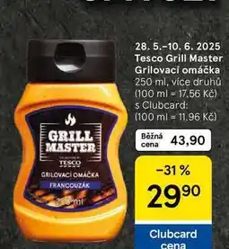 Tesco Tesco Grill Master Grilovací omáčka, 250 ml, více druhů nabídka