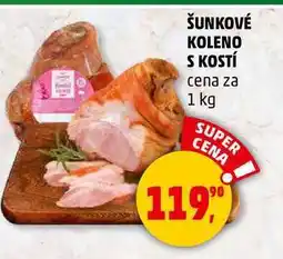 Penny Market ŠUNKOVÉ KOLENO S KOSTÍ, 1 kg nabídka
