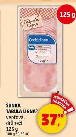 Penny Market ŠUNKA TABULA LIGNA vepřová, drůbeží, 125 g nabídka