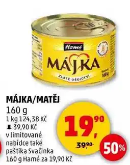 Penny Market MÁJKA/MATĚJ, 160 g nabídka