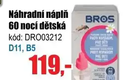 Bros Náhradní náplň 60 nocí dětská