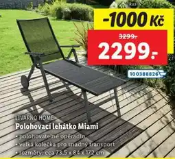Lidl LIVARNO HOME Polohovací lehátko Miami nabídka