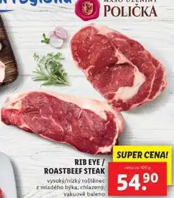 Lidl RIB EYE / ROASTBEEF STEAK nabídka