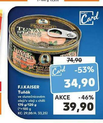 Kaufland F.j.kaiser tuňák nabídka