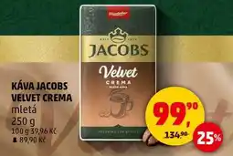 Penny Market KÁVA JACOBS VELVET CREMA mletá, 250 g nabídka