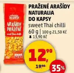 Penny Market PRAŽENÉ ARAŠÍDY NATURALIA DO KAPSY Sweet Thai chilli, 60 g nabídka