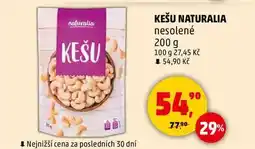 Penny Market KEŠU NATURALIA nesolené, 200 g nabídka