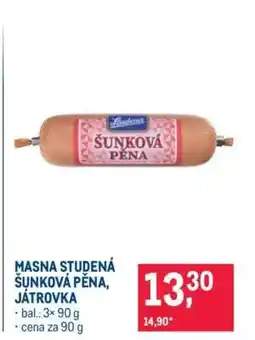 Makro MASNA STUDENÁ ŠUNKOVÁ PĚNA, JÁTROVKA nabídka