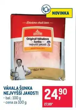 Makro VÁHALA ŠUNKA NEJVYŠŠÍ JAKOSTI nabídka