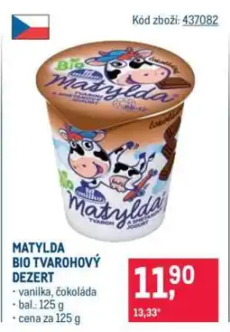 Makro Matylda Bio tvarohový dezert nabídka