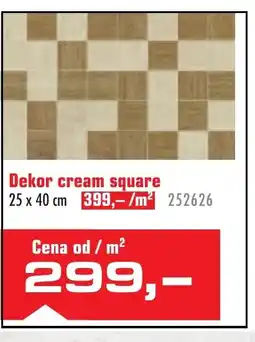 Uni Hobby Dekor cream square nabídka