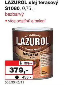 Barvy a laky drogerie LAZUROL olej terasový $1080, 0,75 I, bezbarvý nabídka