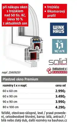 Bauhaus Plastové okno Premium nabídka