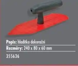 Uni Hobby Popis: hladítko dekorační Rozměry: 240 x 80 x 60 mm nabídka