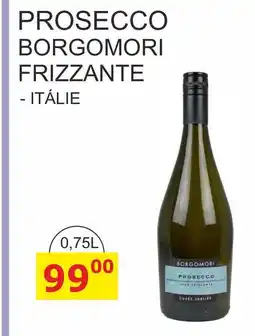 BENE Nápoje PROSECCO BORGOMORI FRIZZANTE - ITÁLIE 0,75L nabídka