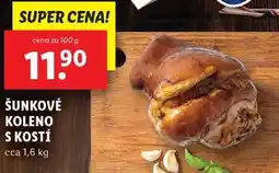 Lidl ŠUNKOVÉ KOLENO S KOSTÍ, cena za 100 g nabídka
