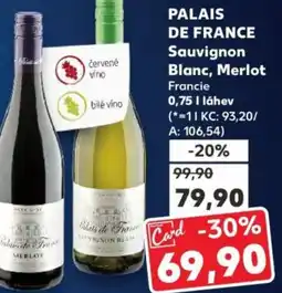 Kaufland PALAIS DE FRANCE Sauvignon Blanc, Merlot Francie nabídka