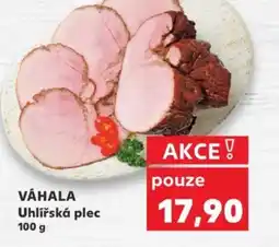 Kaufland VÁHALA Uhlířská plec nabídka