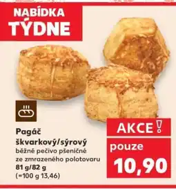 Kaufland Pagáč škvarkový/sýrový nabídka