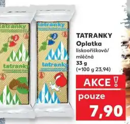 Kaufland TATRANKY Oplatka liskooříšková/ mléčná nabídka