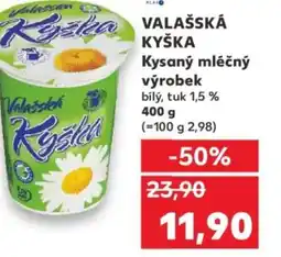 Kaufland VALASSKA KYSKA Kysaný mléčný výrobek nabídka