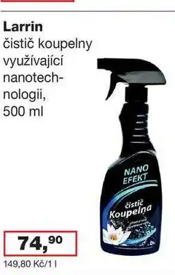 Ráj drogerie Larrin čistič koupelny využívající nanotechnologii, 500 ml nabídka