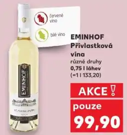 Kaufland EMINHOF Přívlastková vína nabídka