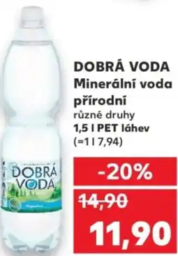Kaufland DOBRÁ VODA Minerální voda přírodní nabídka