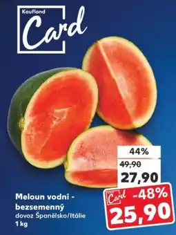 Kaufland Meloun vodní - bezsemenný dovoz Španělsko/Itálie nabídka