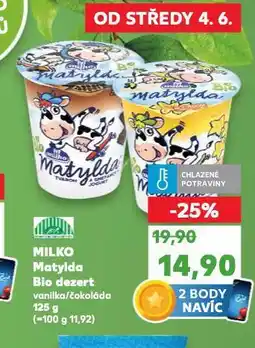 Kaufland Milko matylda bio dezert nabídka