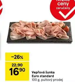Tesco Vepřová šunka euro standard nabídka