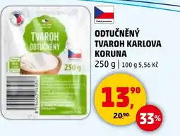 Penny Market Odtučněný tvaroh Karlova koruna nabídka