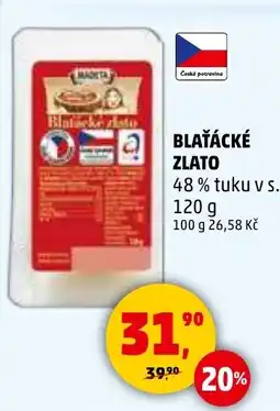 Penny Market MADETA Blaťácké zlato nabídka