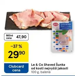 Tesco Le & Co Shaved šunka od kosti nejvyšší jakosti nabídka