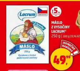 Penny Market MÁSLO Z VYSOČINY LACRUM, 250 g nabídka