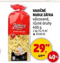Penny Market VAJEČNÉ NUDLE ZÁTKA válcované, různé druhy, 400 g nabídka