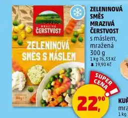 Penny Market ZELENINOVÁ SMĚS MRAZIVÁ ČERSTVOST s máslem, mražená, 300 g nabídka