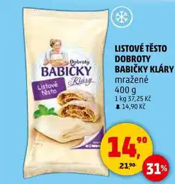 Penny Market LISTOVÉ TĚSTO DOBROTY BABIČKY KLÁRY mražené, 400 g nabídka