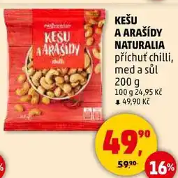 Penny Market KEŠU A ARAŠÍDY NATURALIA příchuť chilli, med a sůl, 200 g nabídka