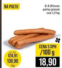 Jip D-K Dřevec párky jemné cca 1,2 kg nabídka