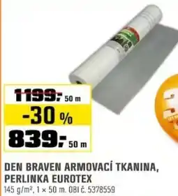 OBI Den braven armovací tkanina, perlinka eurotex nabídka