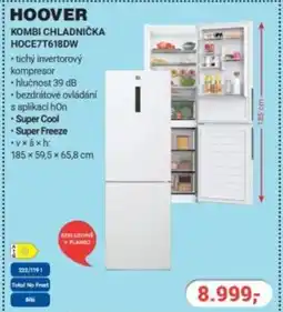 Planeo Elektro HOOVER Kombi chladnička HOCE7T618DW nabídka