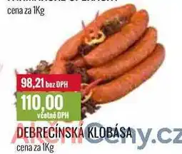 Ratio DEBRECÍNSKÁ KLOBÁSA cena za 1Kg nabídka