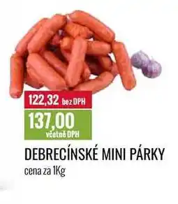 Ratio DEBRECÍNSKÉ MINI PÁRKY cena za 1Kg nabídka