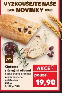 Kaufland Ciabatta s černými olivami nabídka
