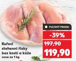 Kaufland Kuřecí stehenní řízky bez kosti a kůže nabídka