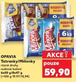 Kaufland OPAVIA Tatranky/Miñonky nabídka