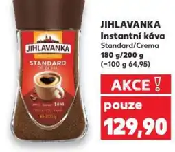 Kaufland JIHLAVANKA Instantní káva Standard/Crema nabídka